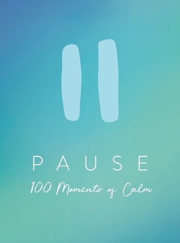 Бумажная книга «Pause: 100 Moments of Calm», автор Summersdale Publishers - фото №1