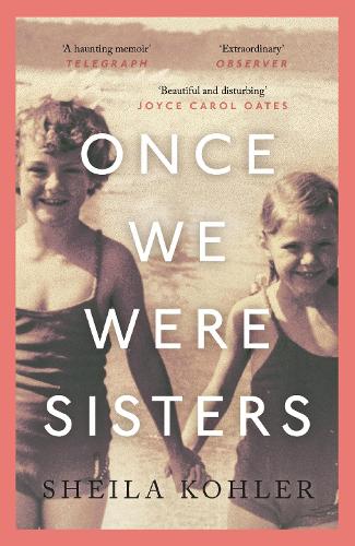 Бумажная книга «Once We Were Sisters», автор Шейла Колер - фото №1