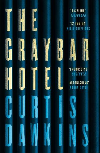 Паперова книга «The Graybar Hotel», автор Кертіс Докінз - фото №1