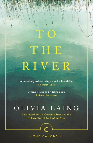 Паперова книга «To the River: A Journey Beneath the Surface», автор Олівія Ленґ - фото №1