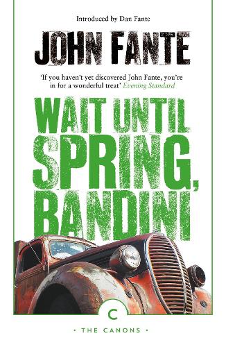 Бумажная книга «Wait Until Spring, Bandini», автор Джон Фанте - фото №1