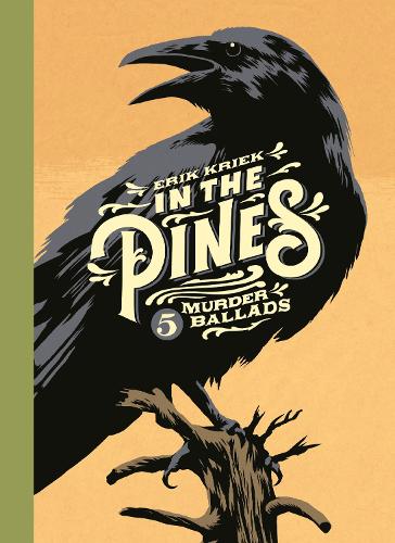 Бумажная книга «In the Pines: 5 Murder Ballads», автор Эрик Крик - фото №1