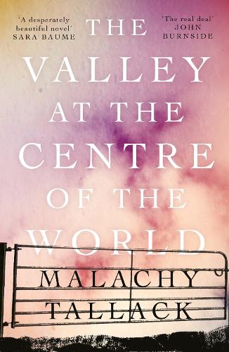 Бумажная книга «The Valley at the Centre of the World», автор Малахий Таллак - фото №1