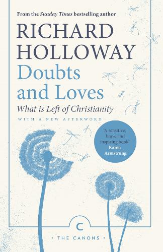 Бумажная книга «Doubts and Loves: What is Left of Christianity», автор Ричард Холлоуэй - фото №1
