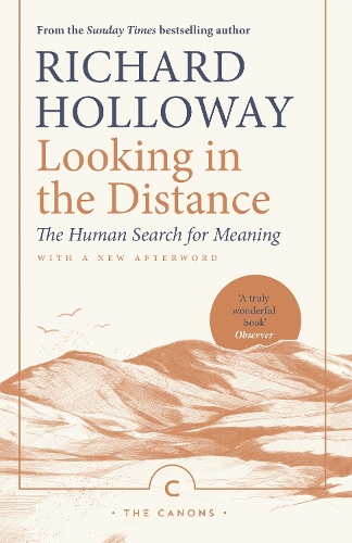 Бумажная книга «Looking In the Distance: The Human Search for Meaning», автор Ричард Холлоуэй - фото №1