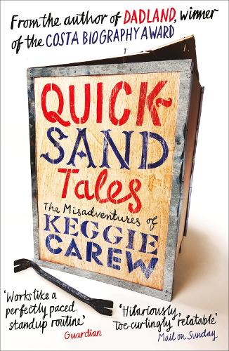 Бумажная книга «Quicksand Tales: The Misadventures of Keggie Carew», автор Кегги Кэрью - фото №1