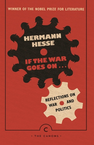 Паперова книга «If the War Goes On . . .: Reflections on War and Politics», автор Герман Гессе - фото №1
