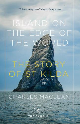 Бумажная книга «Island on the Edge of the World: The Story of St Kilda», автор Чарльз Маклин - фото №1