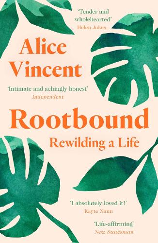 Бумажная книга «Rootbound: Rewilding a Life», автор Элис Винсент - фото №1