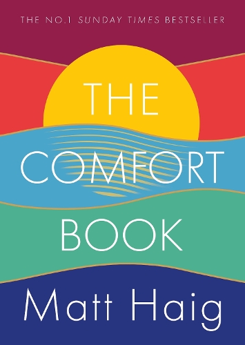 Бумажная книга «The Comfort Book: The instant No.1 Sunday Times Bestseller», автор Мэтт Хейг - фото №1