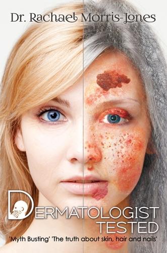 Бумажная книга «Dermatologist Tested», автор Рэйчел Моррис-Джонс - фото №1