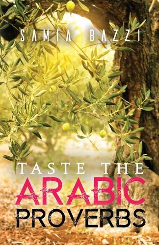 Бумажная книга «Taste the Arabic Proverbs», автор Самия Баззи - фото №1
