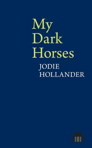 Бумажная книга «My Dark Horses», автор Джоди Холландер - фото №1