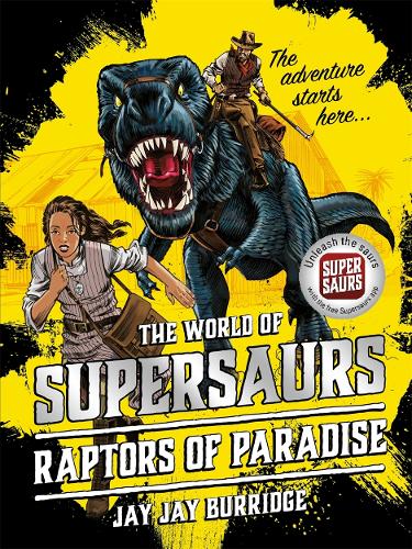 Бумажная книга «Supersaurs 1: Raptors of Paradise», автор Джей Джей Берридж - фото №1