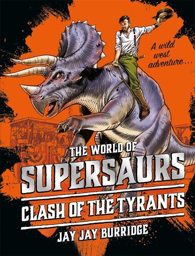 Бумажная книга «Supersaurs 3: Clash of the Tyrants», автор Джей Джей Берридж - фото №1