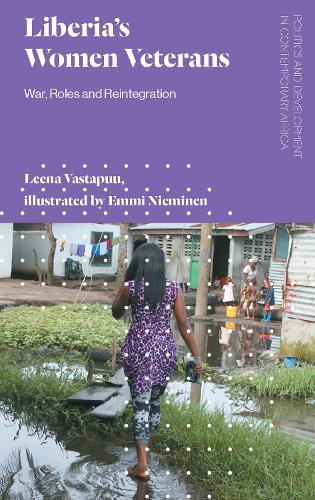 Паперова книга «Liberia's Women Veterans: War, Roles and Reintegration», автор Лєєна Вастапуу - фото №1