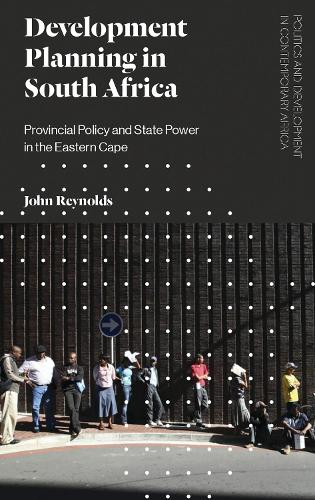Бумажная книга «Development Planning in South Africa: Provincial Policy and State Power in the Eastern Cape», автор Джон Рейнольдс - фото №1