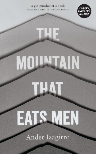 Бумажная книга «The Mountain that Eats Men», автор Андер Изагирре - фото №1