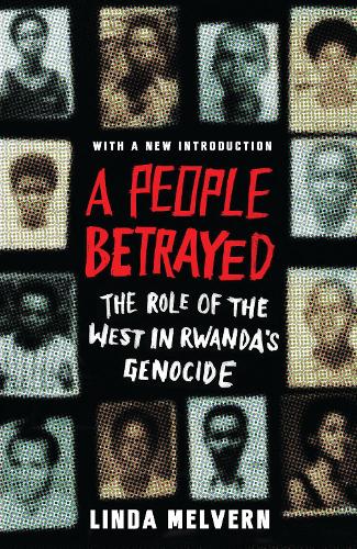 Бумажная книга «A People Betrayed: The Role of the West in Rwanda's Genocide», автор Линда Мелверн - фото №1
