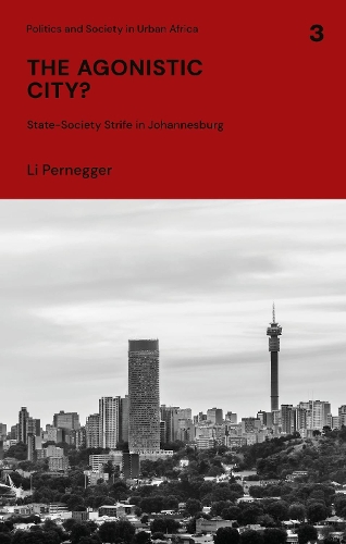 Бумажная книга «The Agonistic City?: State-Society Strife in Johannesburg», автор Ли Пернеггер - фото №1