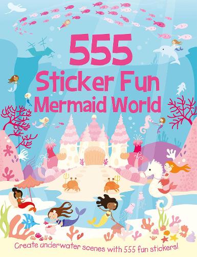 Бумажная книга «555 Sticker Fun - Mermaid World Activity Book», автор Сьюзен Майес - фото №1
