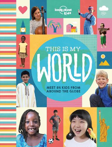 Бумажная книга «Lonely Planet Kids This Is My World», автор Lonely Planet - фото №1