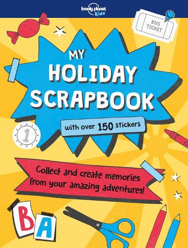 Паперова книга «Lonely Planet Kids My Holiday Scrapbook», автор Кім Хенкінсон - фото №1