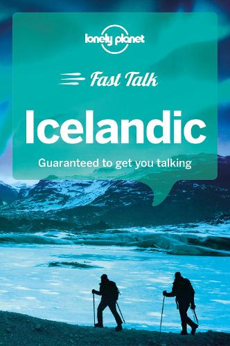 Бумажная книга «Lonely Planet Fast Talk Icelandic», авторов Гуннлаугур Бьярнасон, Ингибьорг Арнадоттир, Маргрет Эггертсдоттир - фото №1