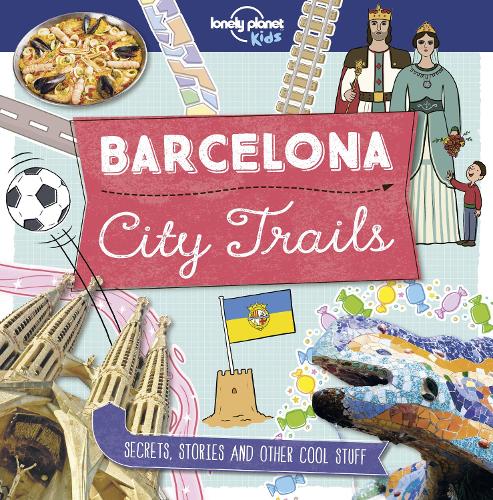 Паперова книга «Lonely Planet Kids City Trails - Barcelona», автор Мойра Баттерфілд - фото №1