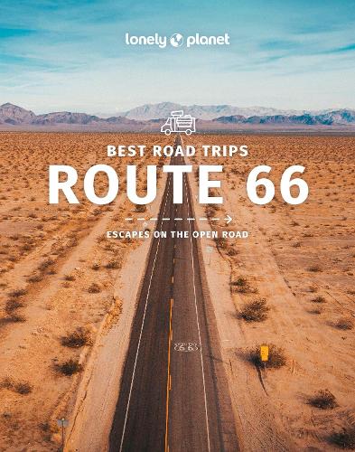 Паперова книга «Lonely Planet Best Road Trips Route 66», авторів Ендрю Бендер, Крістофер Піттс, Крістіан Бонетто, Г'ю Макнотан, Карла Циммерман, Марк Йохансон, Райан Вер Беркмес - фото №1