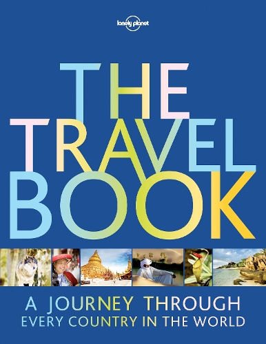 Бумажная книга «Lonely Planet The Travel Book: A Journey Through Every Country in the World», автор Lonely Planet - фото №1