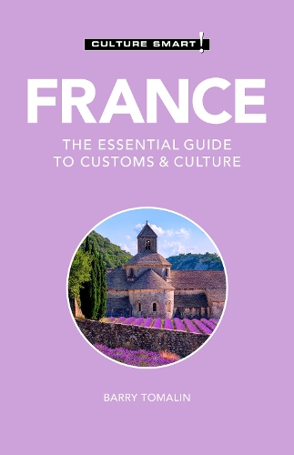 Бумажная книга «France - Culture Smart!: The Essential Guide to Customs & Culture», автор Барри Томалин - фото №1