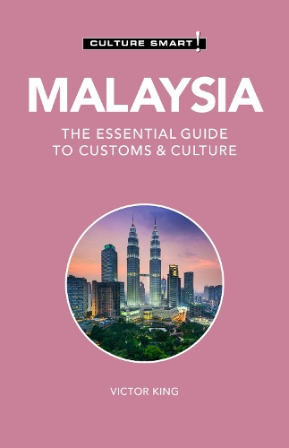 Бумажная книга «Malaysia - Culture Smart!: The Essential Guide to Customs & Culture», автор Виктор Кинг - фото №1