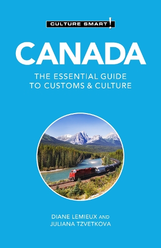 Бумажная книга «Canada - Culture Smart!: The Essential Guide to Customs & Culture», авторов Диана Лемье, Юлиана Цветкова - фото №1