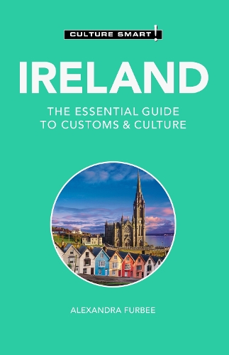 Бумажная книга «Ireland - Culture Smart!: The Essential Guide to Customs & Culture», автор Александра Фурби - фото №1