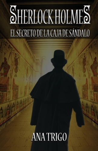 Бумажная книга «Sherlock Holmes El Secreto de la Caja de Sándalo», автор Ана Мария Триго - фото №1