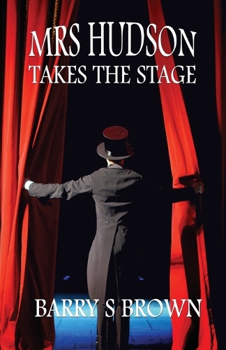Бумажная книга «Mrs. Hudson Takes The Stage (Mrs. Hudson of Baker Street Book 6)», автор Барри Браун - фото №1