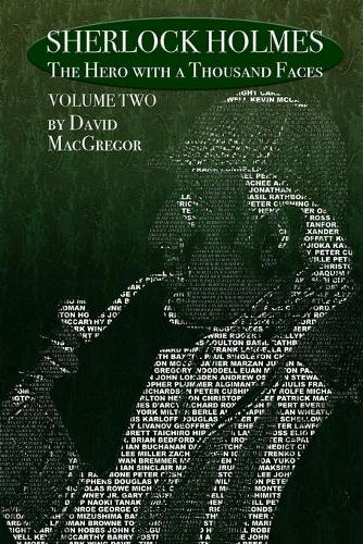 Паперова книга «Sherlock Holmes: The Hero With a Thousand Faces - Volume 2», автор Девід Макгрегор - фото №1