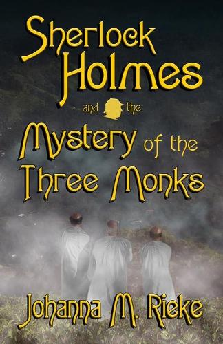 Бумажная книга «Sherlock Holmes and The Mystery of the Three Monks», автор Йоханна Рике - фото №1