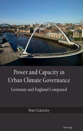 Бумажная книга «Power and Capacity in Urban Climate Governance: Germany and England Compared», автор Питер Экерсли - фото №1