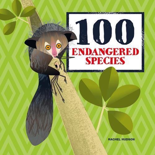 Бумажная книга «100 Endangered Species», автор Рэйчел Хадсон - фото №1