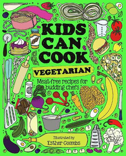 Бумажная книга «Kids Can Cook Vegetarian: Meat-free Recipes for Budding Chefs», автор Эстер Кумбс - фото №1
