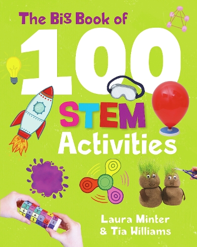 [object Object] «The Big Book of 100 STEM Activities: Science Technology Engineering Maths», авторів Лора Мінтер, Тіа Вільямс - фото №1