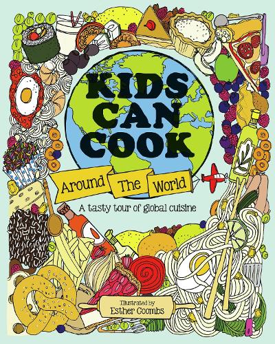 Бумажная книга «Kids Can Cook Around the World», автор Эстер Кумбс - фото №1