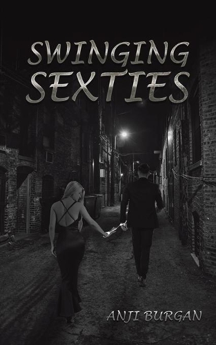 Бумажная книга «Swinging Sexties», автор Анджи Бурган - фото №1