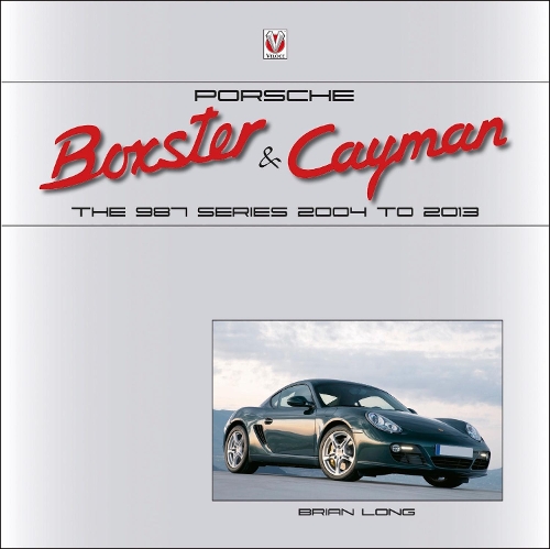Паперова книга «Porsche Boxster & Cayman: The 987 Series 2005 to 2012», автор Брайан Лонг - фото №1
