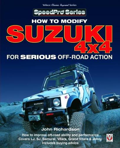 Бумажная книга «Modifying Suzuki 4x4 for Serious Offroad Action», автор Джон Ричардсон - фото №1