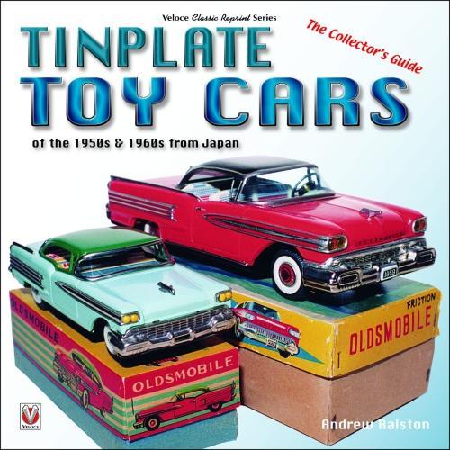 Бумажная книга «Tinplate Toy Cars of the 1950s & 1960s from Japan: The Collector’s Guide», автор Эндрю Ралстон - фото №1
