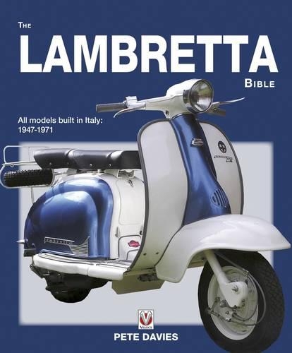 [object Object] «The Lambretta Bible: Covers All Lambretta Models Built in Italy: 1947-1971 (New Edition)», автор Піт Дейвіс - фото №1