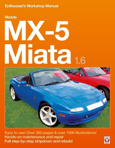 Бумажная книга «Mazda Mx-5 Miata 1.6 Enthusiast’s Workshop Manual», автор Род Грейнджер - фото №1